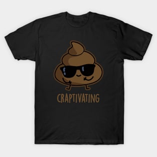 Craptivating Cute Cool Poop Pun T-Shirt